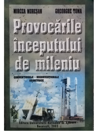Mircea Muresan - Provocarile inceputului de mileniu - 2003 - Brosata