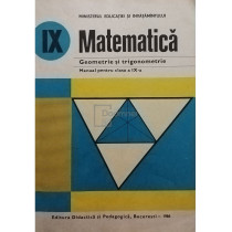 Matematica, geometrie si trigonometrie - Manual pentru clasa a IX-a