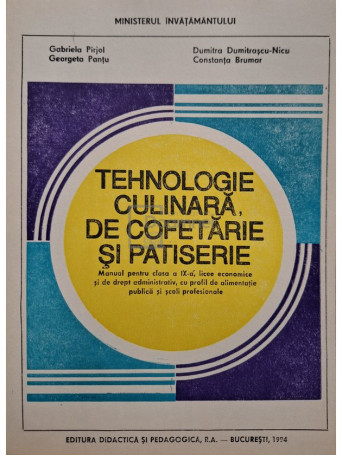 Tehnologie culinara, de cofetarie si patiserie
