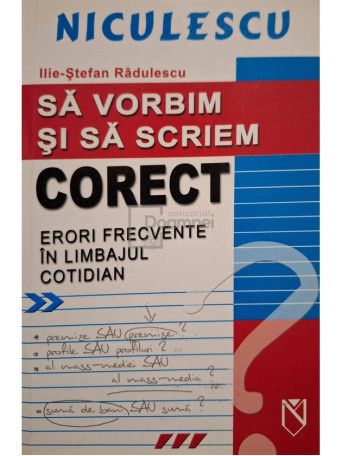 Sa vorbim si sa scriem corect