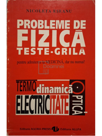 Probleme de fizica - Teste grila pentru admiterea la medicina, dar nu numai