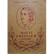 Mihai Eminescu omagiu (1889 - 1979)