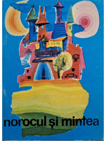 Norocul si mintea