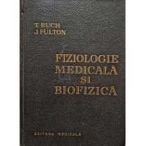 Fiziologie medicala si biofizica