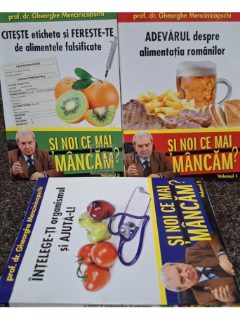Si noi ce mai mancam? (3 volume)