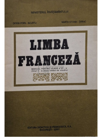 Limba franceza - Manual pentru clasa a VI-a (Anul I - a doua limba de studiu)