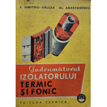 Indrumatorul izolatorului termic si fonic