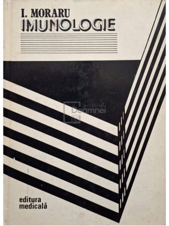 I. Moraru - Imunologie - 1984 - Cartonata