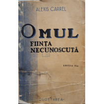 Omul fiinta necunoscuta, editia a II-a