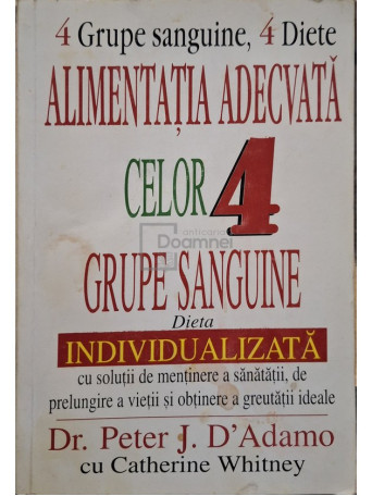 Alimentatia adecvata celor 4 grupe sanguine