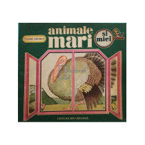 Animale mari si mici