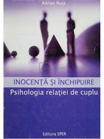 Inocenta si inchipuire - Psihologia relatiei de cuplu