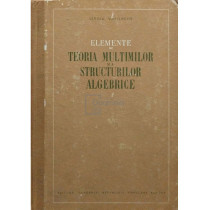 Elemente de teoria multimilor si a structurilor algebrice