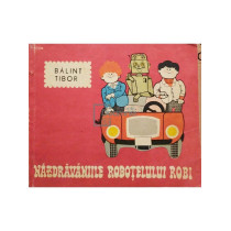 Nazdravaniile robotelului Robi