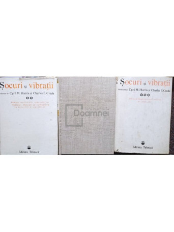 Socuri si vibratii, 3 vol.