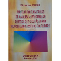 Metode colorimetrice de analiza a produselor chimice si a desfasurarii reactiilor chimice si biochimice