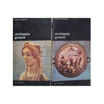 Civilizatia greaca, 2 vol.