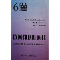 Endocrinologie. Elemente de diagnostic si tratament