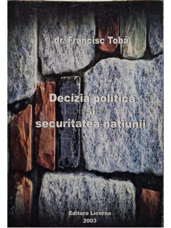 Decizia politica si securitatea natiunii (semnata)