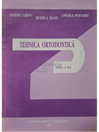 Tehnica ortodontica, editia a II-a