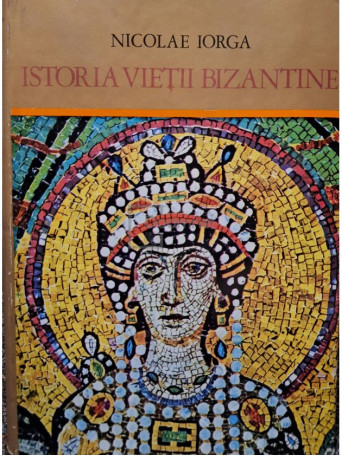 Istoria vietii bizantine
