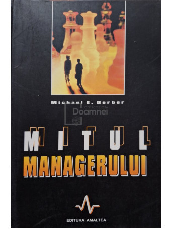 Michael E. Gerber - Mitul managerului - 2004 - Brosata