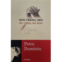 Non credo, oro / Nu cred, ma rog