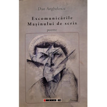Excomunicarile Masinului de scris (semnata)