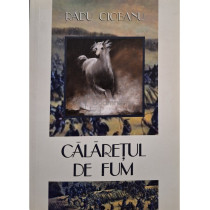 Calaretul de fum (semnata)
