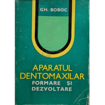 Aparatul dentomaxilar - Formare si dezvoltare