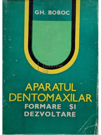 Aparatul dentomaxilar - Formare si dezvoltare