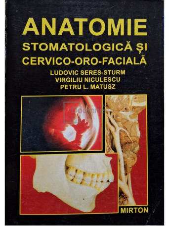 Anatomie stomatologica si cervico-oro-faciala
