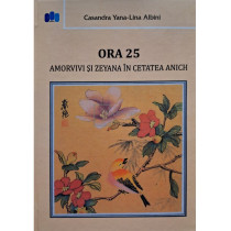 Ora 25 - Amorvivi si Zeyana in cetatea Anich (semnata)