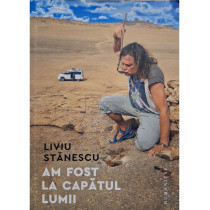 Am fost la capatul lumii