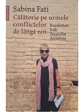 Calatorie pe urmele conflictelor de langa noi