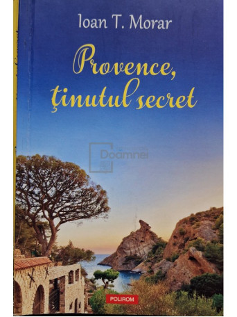 Provence, tinutul secret