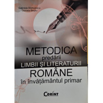 Metodica predarii limbii si literaturii romane in invatamantul primar (semnata)