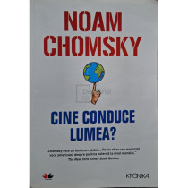 Cine conduce lumea?