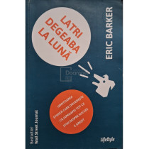 Latri degeaba la luna