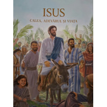 Isus - Calea, adevarul si viata