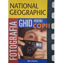 Fotografia - Ghid pentru copii