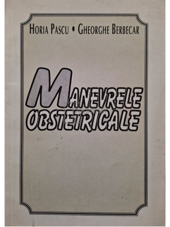 Manevrele obstetricale