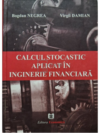 Calculul stocastic aplicat in inginerie financiara (semnata)