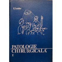 Patologie chirurgicala, vol. 1