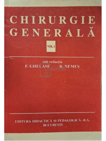 Chirurgie generala, vol. 1