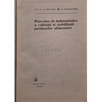 Procedee de imbunatatire a calitatii si stabilitatii produselor alimentare
