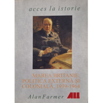Marea Britanie: Politica externa si coloniala , 1939 - 1964