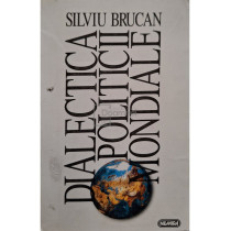 Dialectica politicii mondiale