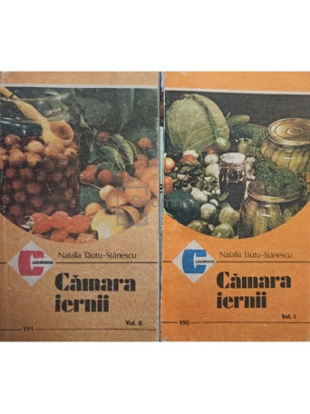 Natalia Tautu Stanescu - Camara iernii, 2 vol. - 1990 - Brosata