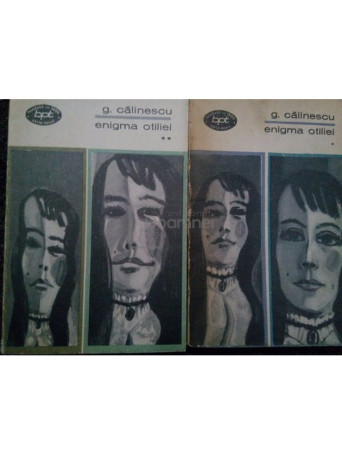 G. Calinescu - Enigma Otiliei, 2 vol. - 1967 - Brosata